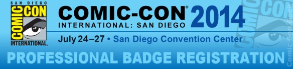 Comic-Con 2014 - Professional Badge Registration - SDCC - Header